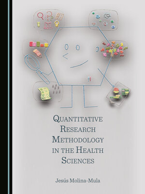 cover image of Quantitative Research Methodology in the Health Sciences